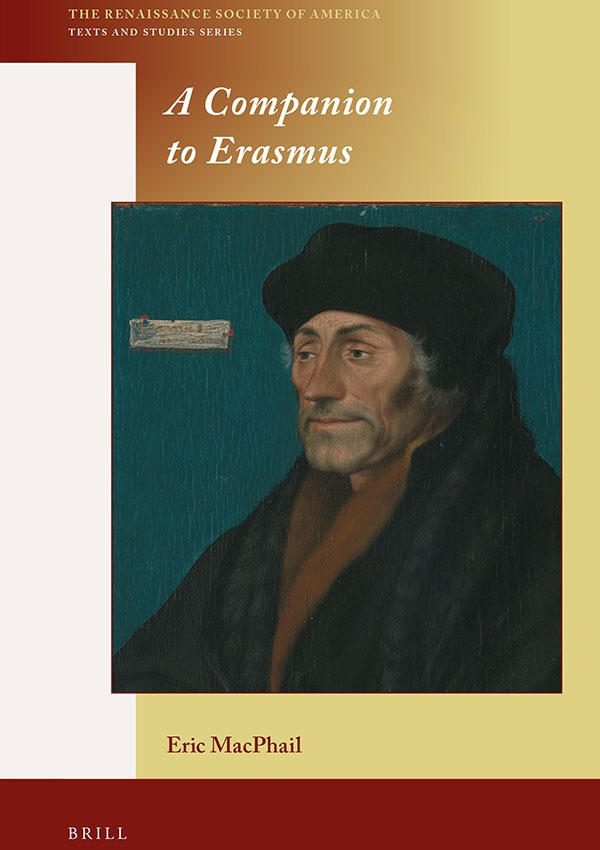 The cover of A Companion to Erasmus, which features a painting of Erasmus.