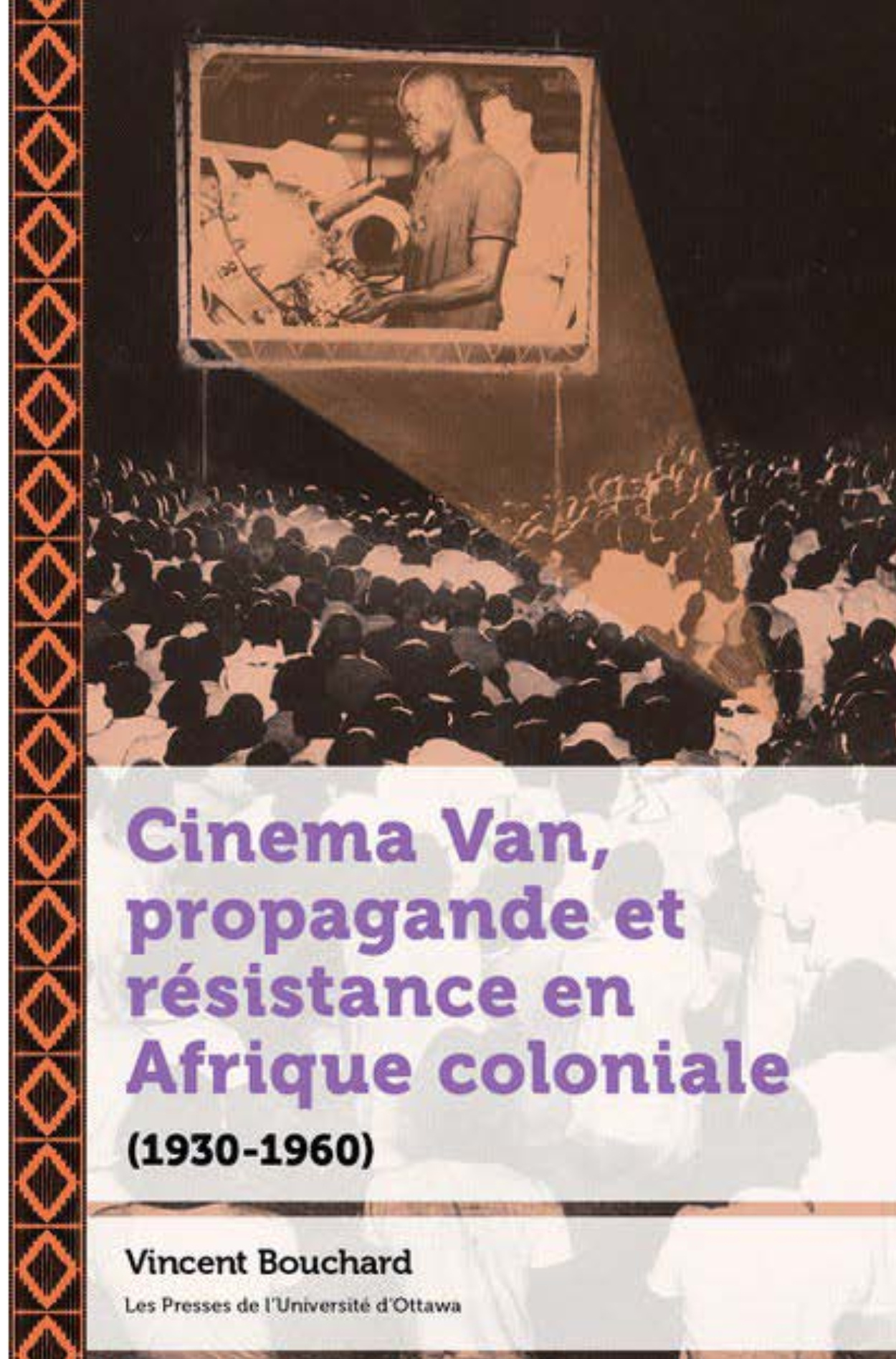 Cinema Van, propagande et résistance en Afrique coloniale