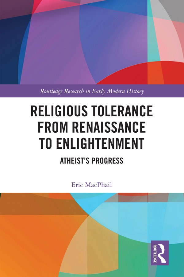 Religious Tolerance from Renaissance to Enlightenment: Atheist’s Progress