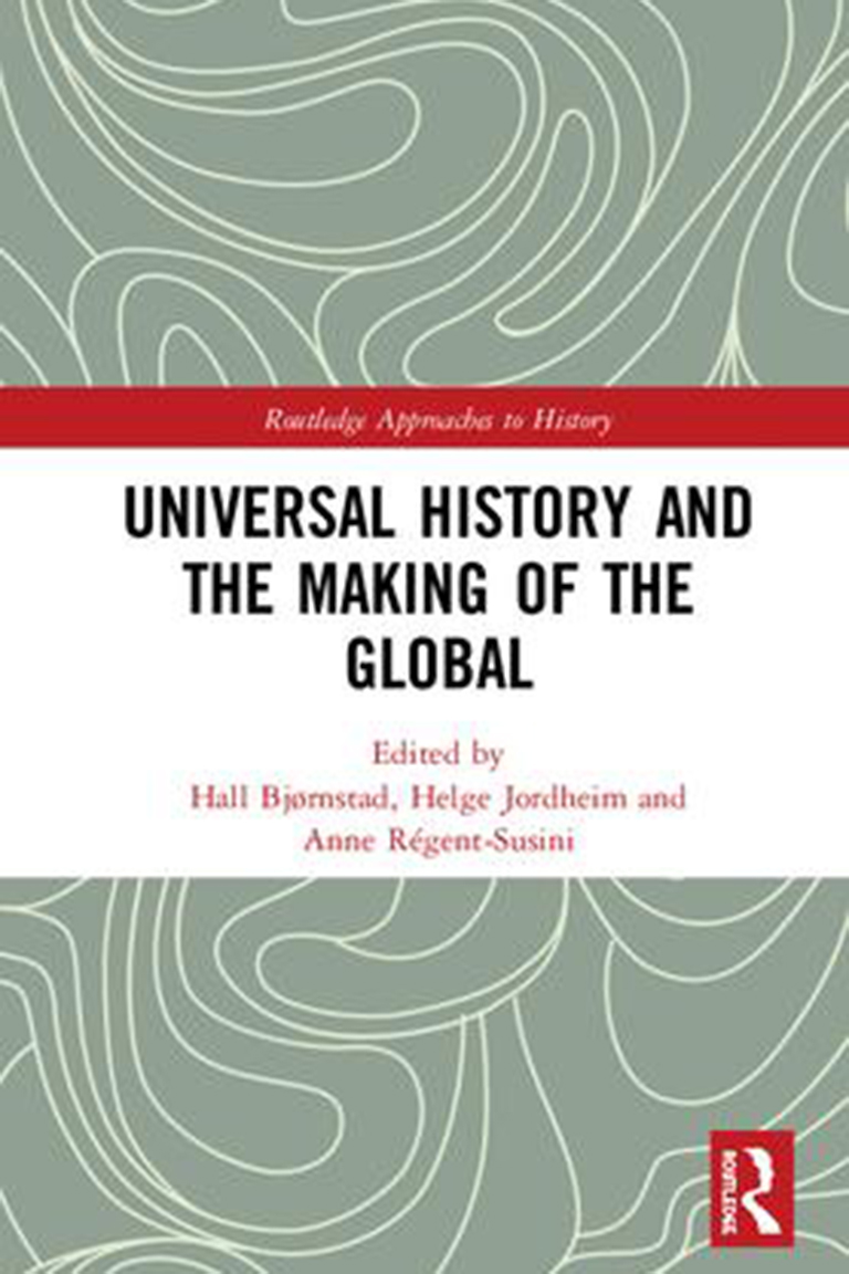 Universal History and the Making of the Global 